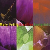 MARY FETTIG / BRAZILIAN FOOTPRINTS
