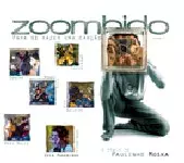 PAULINHO MOSKA / パウリーニョ・モスカ / ZOOMBIDO PARA SE FAZER UMA CANCAO VOL.1