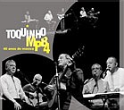TOQUINHO, MPB 4 / 40 ANOS DE MUSICA