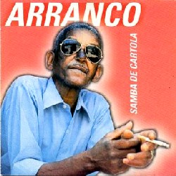 ARRANCO DE VARSOVIA / アランコ・ヂ・ヴァルソヴィア / SAMBA DE CARTOLA