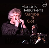 HENDRIK MEURKENS / ヘンドリク・ミュールケンス / SAMBA TO GO!