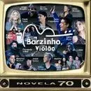 V.A.(UM BARZINHO, UM VIOLAO) / オムニバス / M BARZINHO,UM VIOLAO:NOVELA 70 CAPITULO 1