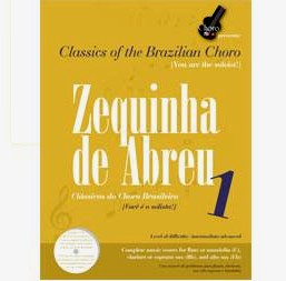 ZEQUINHA DE ABREU / ゼキーニャ・ヂ・アブレウ / CLASSICOS DO CHORO BRASILEIRO V.1
