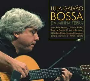 LULA GALVAO / ルーラ・ガルヴァォン / BOSSA DA MINHA TERRA
