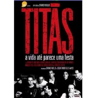 TITAS / チタンス / A VIDA ATE PARECE UMA FESTA - DVD