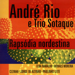 ANDRE RIO / RAPSODIA NORDESTINA