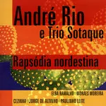ANDRE RIO / RAPSODIA NORDESTINA