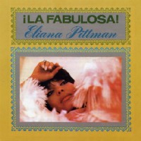 ELIANA PITTMAN / エリアーナ・ピットマン / LA FABULOSA!