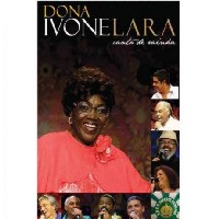 DONA IVONE LARA / イヴォンニ・ララ / CANTO DE RAINHA DVD