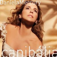 DANIELA MERCURY / ダニエラ・メルクリ / CANIBALIA - CINCO MENINOS