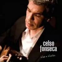 CELSO FONSECA / セルソ・フォンセカ / VOZ E VIOLAO