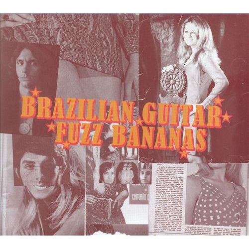 V.A.(BRAZILIAN GUITAR FUZZ BANANAS) / BRAZILIAN GUITAR FUZZ BANANAS 