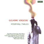 GUILHERME VERGUEIRO / ギリェルミ・ヴェルゲイロ / INTEMPORAL - TIMELESS VOLUME 3