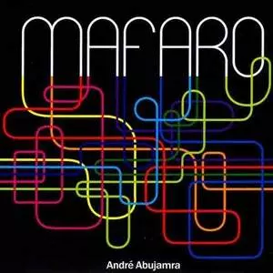 ANDRE ABUJAMRA / アンドレ・アブジャムラ / MAFARO