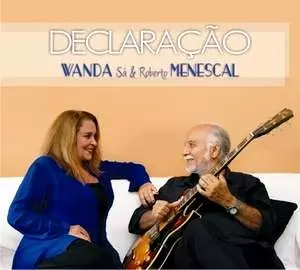 WANDA SA E ROBERTO MENESCAL / ワンダ・サー & ホベルト・メネスカル / DECLARACAO