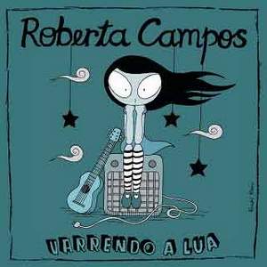 ROBERTA CAMPOS / ホベルタ・カンポス / VARRENDO A LUA