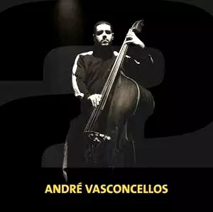 ANDRE VASCONCELLOS / アンドレ・ヴァスコンセロス / DOIS