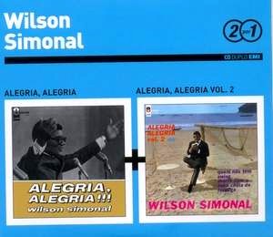 WILSON SIMONAL / ウィルソン・シモナル / Serie 2 Por 1 : ALEGRIA, ALEGRIA + ALEGRIA, ALEGRIA VOL.2 (2CD)
