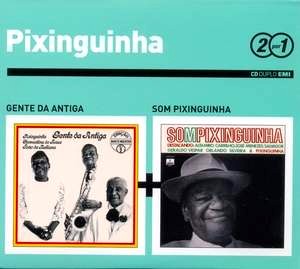 PIXINGUINHA / ピシンギーニャ / Serie 2 Por 1 : GENTE DA ANTIGA + SOM PIXINGUINHA (2CD)