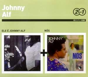 JOHNNY ALF / ジョニー・アルフ / Serie 2 Por 1 : ELE E JOHNNY ALF + NOS (2CD)