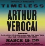 ARTHUR VEROCAI / アルトゥール・ヴェロカイ / MOCHILLA PRESENTS TIMELESS