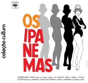 OS IPANEMAS / イパネマス商品一覧｜LATIN/BRAZIL/WORLD MUSIC