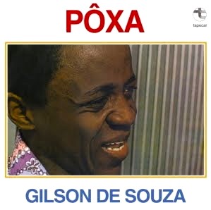 GILSON DE SOUZA / POXA