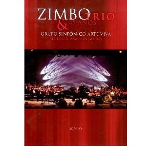 ZIMBO TRIO / ジンボ・トリオ / ZIMBO TRIO 45 ANOS feat. GRUPO SINFONICO ARTE VIVA