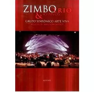ZIMBO TRIO / ジンボ・トリオ / ZIMBO TRIO 45 ANOS feat. GRUPO SINFONICO ARTE VIVA