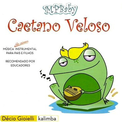 DECIO GIOIELLI / MPBABY CAETANO VELOSO