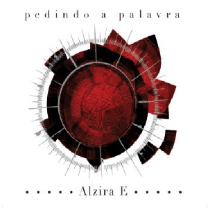 ALZIRA ESPINDOLA / アルジーラ・エスピンドーラ / PEDINDO A PALAVRA