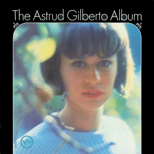 ASTRUD GILBERTO / アストラッド・ジルベルト / ASTRUD GILBERTO ALBUM 