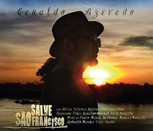 GERALDO AZEVEDO / ジェラルド・アゼヴェード / SALVE SAO FRANCISCO