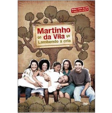 MARTINHO DA VILA / マルチーニョ・ダ・ヴィラ / LAMBENDO A CRIA