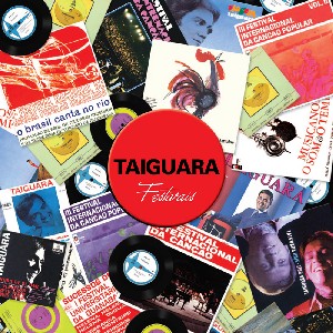 TAIGUARA / タイグァーラ / FESTIVAIS