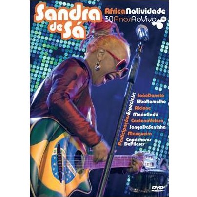 SANDRA DE SA / サンドラ・ヂ・サー / AFRICANATIVIDADE - 30 ANOS AO VIVO - 