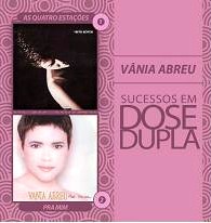 VANIA ABREU / ヴァニア・アブレウ / DOSE DUPLA (2CD)