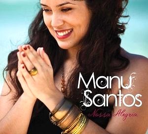 MANU SANTOS / マヌ・サントス / ノッサ・アレグリア