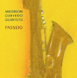 ANDERSON QUEVEDO / アンデルソン・ケヴェード / PASSEIO