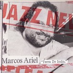 MARCOS ARIEL / マルコス・アリエル / TERRA DO INDIO