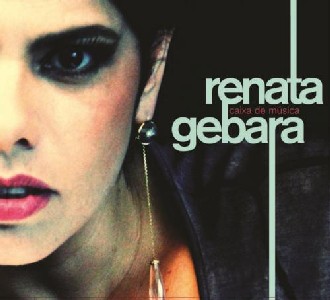 RENATA GEBARA / ヘナータ・ゲバラ / CAIXA DE MUSICA
