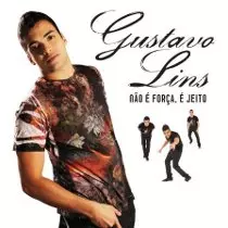 GUSTAVO LINS / グスターヴォ・リンス / NAO E FORCA, E JEITO