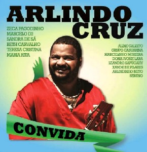ARLINDO CRUZ / アルリンド・クルス / CONVIDA