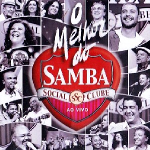 V.A. (SAMBA SOCIAL CLUBE) / オムニバス / O MELHOR DO SAMBA SOCIAL CLUBE - AO VIVO-