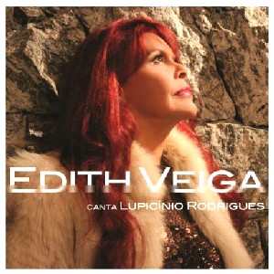 EDITH VEIGA / エヂス・ヴェイガ / CANTA LUPICINIO RODRIGUES