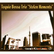TOQUIO BOSSA TRIO / トキオ・ボッサ・トリオ / ストールン・モーメンツ