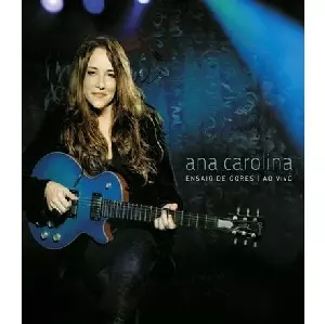 ANA CAROLINA / アナ・カロリーナ / ENSAIO DE CORES - AO VIVO