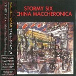 STORMY SIX / ストルミィ・シックス / マッキナ・マッケロニカ - リマスター