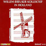 WILLEM BREUKER / ウィレム・ブロイカー / IN HOLLAND