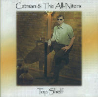 CATMAN & THE ALL-NITERS / Top Shelf
